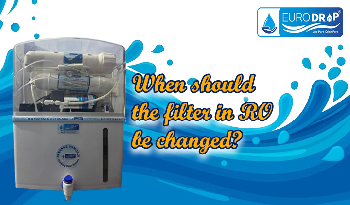 RO में फ़िल्टर कब बदलवाने चाहिए? जानिए सही समय और कारण